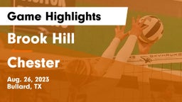Brook Hill   vs Chester  Game Highlights - Aug. 26, 2023