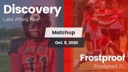 Matchup: Discovery High Schoo vs. Frostproof  2020