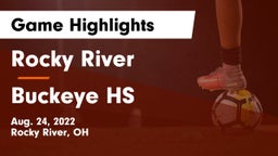 Rocky River   vs Buckeye HS Game Highlights - Aug. 24, 2022
