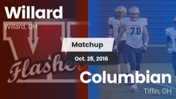 Matchup: Willard vs. Columbian  2016