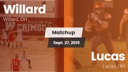 Matchup: Willard vs. Lucas  2019