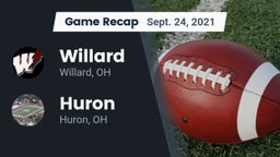 Recap: Willard  vs. Huron  2021