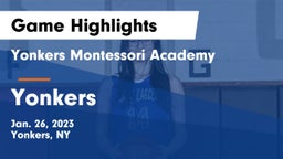 Yonkers Montessori Academy vs Yonkers  Game Highlights - Jan. 26, 2023