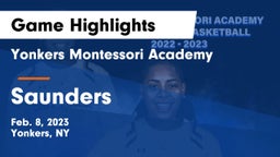 Yonkers Montessori Academy vs Saunders Game Highlights - Feb. 8, 2023