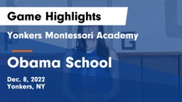 Yonkers Montessori Academy vs Obama School Game Highlights - Dec. 8, 2022