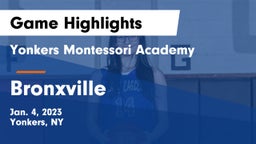 Yonkers Montessori Academy vs Bronxville  Game Highlights - Jan. 4, 2023