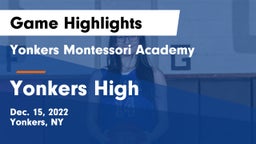 Yonkers Montessori Academy vs Yonkers High Game Highlights - Dec. 15, 2022