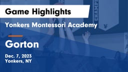 Yonkers Montessori Academy vs Gorton  Game Highlights - Dec. 7, 2023