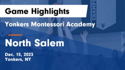 Yonkers Montessori Academy vs North Salem  Game Highlights - Dec. 15, 2023