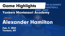 Yonkers Montessori Academy vs Alexander Hamilton Game Highlights - Feb. 9, 2024