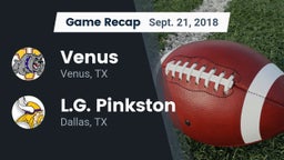 Recap: Venus  vs. L.G. Pinkston  2018