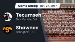 Recap: Tecumseh  vs. Shawnee  2017