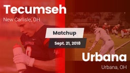 Matchup: Tecumseh vs. Urbana  2018