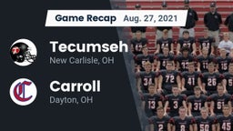 Recap: Tecumseh  vs. Carroll  2021