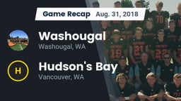 Recap: Washougal  vs. Hudson's Bay  2018