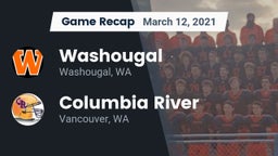 Recap: Washougal  vs. Columbia River  2021