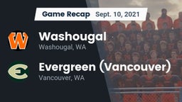 Recap: Washougal  vs. Evergreen  (Vancouver) 2021