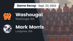 Recap: Washougal  vs. Mark Morris  2022