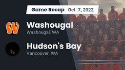 Recap: Washougal  vs. Hudson's Bay  2022