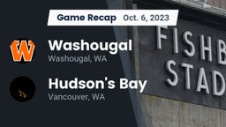 Recap: Washougal  vs. Hudson's Bay  2023
