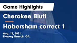 Cherokee Bluff   vs Habersham correct 1 Game Highlights - Aug. 13, 2021