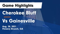 Cherokee Bluff   vs Vs Gainesville  Game Highlights - Aug. 28, 2021