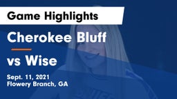 Cherokee Bluff   vs vs Wise Game Highlights - Sept. 11, 2021