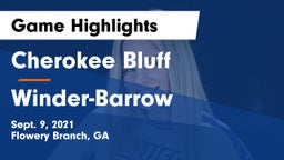 Cherokee Bluff   vs Winder-Barrow  Game Highlights - Sept. 9, 2021