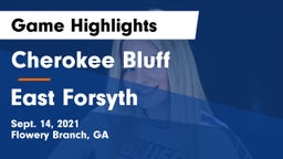 Cherokee Bluff   vs East Forsyth  Game Highlights - Sept. 14, 2021