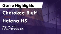 Cherokee Bluff   vs Helena HS Game Highlights - Aug. 20, 2022