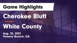 Cherokee Bluff   vs White County  Game Highlights - Aug. 25, 2022