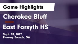 Cherokee Bluff   vs East Forsyth HS Game Highlights - Sept. 20, 2022