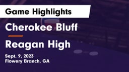 Cherokee Bluff   vs Reagan High Game Highlights - Sept. 9, 2023