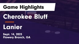 Cherokee Bluff   vs Lanier  Game Highlights - Sept. 14, 2023