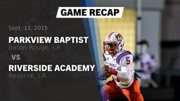 Recap: Parkview Baptist  vs. Riverside Academy 2015