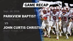 Recap: Parkview Baptist  vs. John Curtis Christian  2016