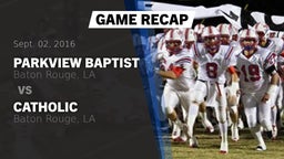 Recap: Parkview Baptist  vs. Catholic  2016