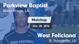 Matchup: Parkview Baptist vs. West Feliciana  2016