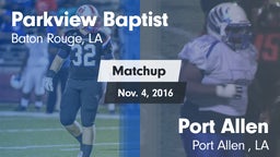 Matchup: Parkview Baptist vs. Port Allen  2016