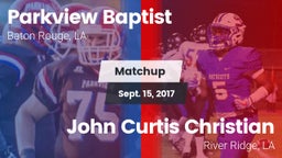 Matchup: Parkview Baptist vs. John Curtis Christian  2017