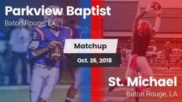 Matchup: Parkview Baptist vs. St. Michael  2018