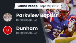 Recap: Parkview Baptist  vs. Dunham  2019