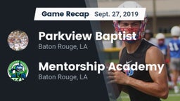 Recap: Parkview Baptist  vs. Mentorship Academy  2019