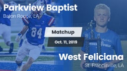 Matchup: Parkview Baptist vs. West Feliciana  2019