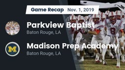 Recap: Parkview Baptist  vs. Madison Prep Academy 2019