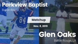 Matchup: Parkview Baptist vs. Glen Oaks  2019