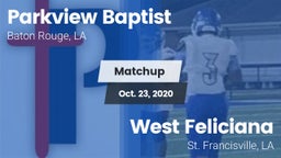 Matchup: Parkview Baptist vs. West Feliciana  2020