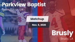 Matchup: Parkview Baptist vs. Brusly  2020