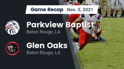 Recap: Parkview Baptist  vs. Glen Oaks  2021