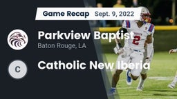 Recap: Parkview Baptist  vs. Catholic New Iberia 2022